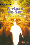 A VIAXE DO SER