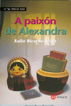A PAIX�N DE ALEXANDRA