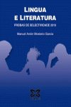 LINGUA E LITERATURA. PROBAS DE SELECTIVIDADE 2010