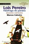 LOIS PEREIRO. N�UFRAGO DO PARA�SO.
