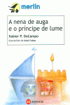 A NENA DE AUGA E O PRNCIPE DE LUME