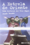A ESTRELA DE ORIENTE