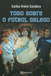 TODO SOBRE O F�TBOL GALEGO