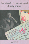 A NOITE BRANCA