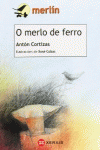 O MERLO DE FERRO