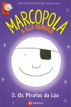 MARCOPOLA 2. OS PIRATAS DA L�A