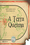 A TERRA QUEIMA