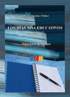 LOS D�AS M�S EDUCATIVOS