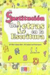 SUSTITUCI�N DE LETRAS EN LA ESCRITURA