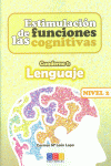 ESTIMULACI�N DE LAS FUNCIONES COGNITIVAS NIVEL 2 CUADERNO 1 : LENGUAJE
