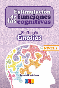 ESTIMULACI�N DE LAS FUNCIONES COGNITIVAS NIVEL 2 GNOSIAS