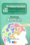 ESTIMULACI�N DE LAS FUNCIONES COGNITIVAS NIVEL 2 ATENCI�N