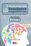 ESTIMULACIN DE LAS FUNCIONES COGNITIVAS NIVEL 2 PRAXIS