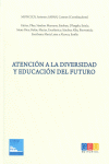 ATENCI�N A LA DIVERSIDAD Y EDUCACI�N DE FUTURO