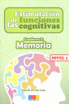 ESTIMULACIN DE LAS FUNCIONES COGNITIVAS NIVEL 1 MEMORIA