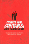 TIENES QUE CONTARLO