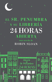 EL SR. PENUMBRA Y SU LIBRER�A 24 HORAS ABIERTA