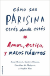 C�MO SER PARISINA EST�S DONDE EST�S
