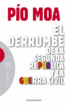 EL DERRUMBE DE LA SEGUNDA REP�BLICA Y LA GUERRA CIVIL