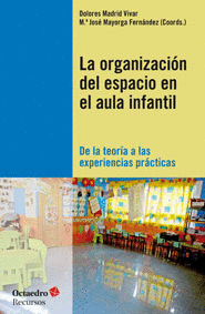 LA ORGANIZACI�N DEL ESPACIO EN EL AULA INFANTIL