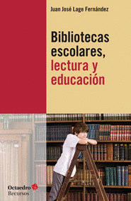 BIBLIOTECAS ESCOLARES, LECTURA Y EDUCACIN