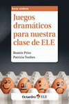 JUEGOS DRAM�TICOS PARA NUESTRA CLASE DE ELE