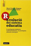 R-EVOLUCI� DEL SISTEMA EDUCATIU