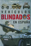 VEH�CULOS BLINDADOS EN ESPA�A