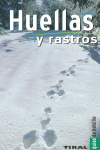 HUELLAS Y RASTROS