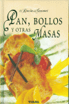 PAN, BOLLOS Y OTRAS MASAS