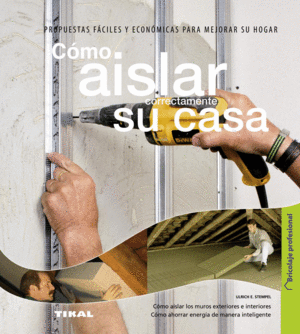 C�MO AISLAR CORRECTAMENTE SU CASA