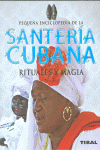 SANTERA CUBANA, RITUALES Y MAGIA