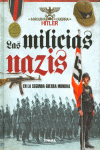 LAS MILICIAS NAZIS EN LA SEGUNDA GUERRA MUNDIAL