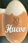 30 RECETAS CON HUEVO