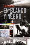 FOTOGRAF�A EN BLANCO Y NEGRO