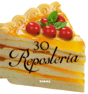 30 RECETAS DE REPOSTER�A