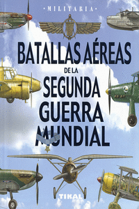 BATALLAS AREAS DE LA SEGUNDA GUERRA MUNDIAL