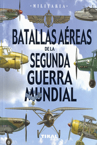 BATALLAS A�REAS DE LA SEGUNDA GUERRA MUNDIAL