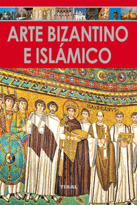 ARTE BIZANTINO E ISL�MICO
