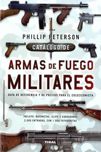 CAT�LOGO DE ARMAS DE FUEGO MILITARES