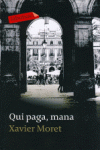 QUI PAGA, MANA