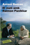 EL MAT� AMB RAIMON PANIKKAR