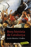 BREU HISTRIA DE CATALUNYA