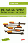 DEIXAR DE FUMAR �S F�CIL SI SAPS COM FER-HO