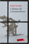 L'�LTIMA NIT A TWISTED RIVER