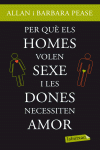 PER QU ELS HOMES VOLEN SEXE I LES DONES NECESSITEN AMOR?