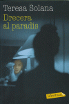 DRECERA AL PARAD�S
