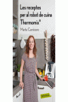 LES RECEPTES PER AL ROBOT DE CUINA THERMOMIX (R)