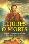 LLIURES O MORTS