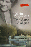 UNA DONA D'AIGUA